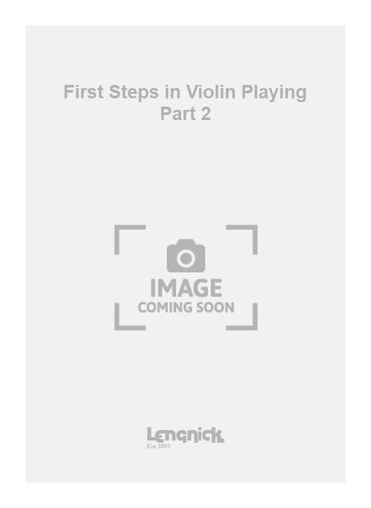 First Steps in Violin Playing Part 2